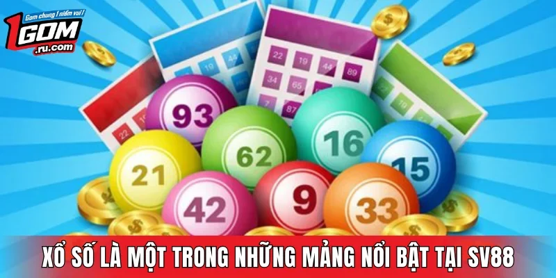 Xổ số là một trong những mảng nổi bật tại SV88