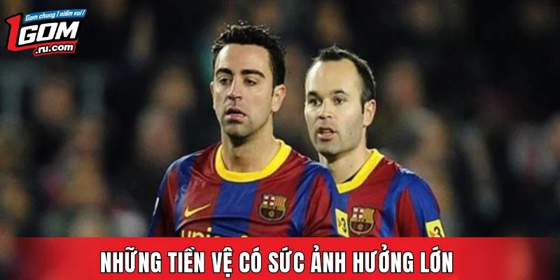 Những tiền vệ có sức ảnh hưởng lớn